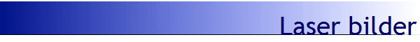 Laser bilder